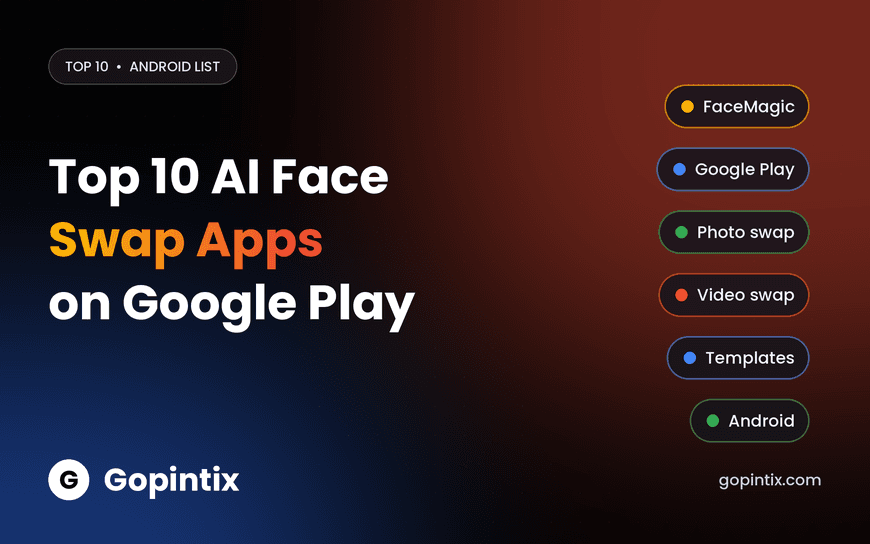 Cover listing the top 10 AI face swap apps on Google Play